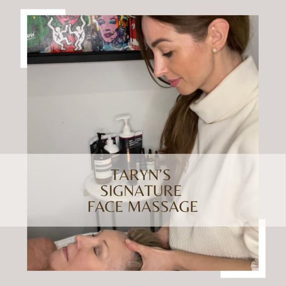 Taryn’s signature face massage